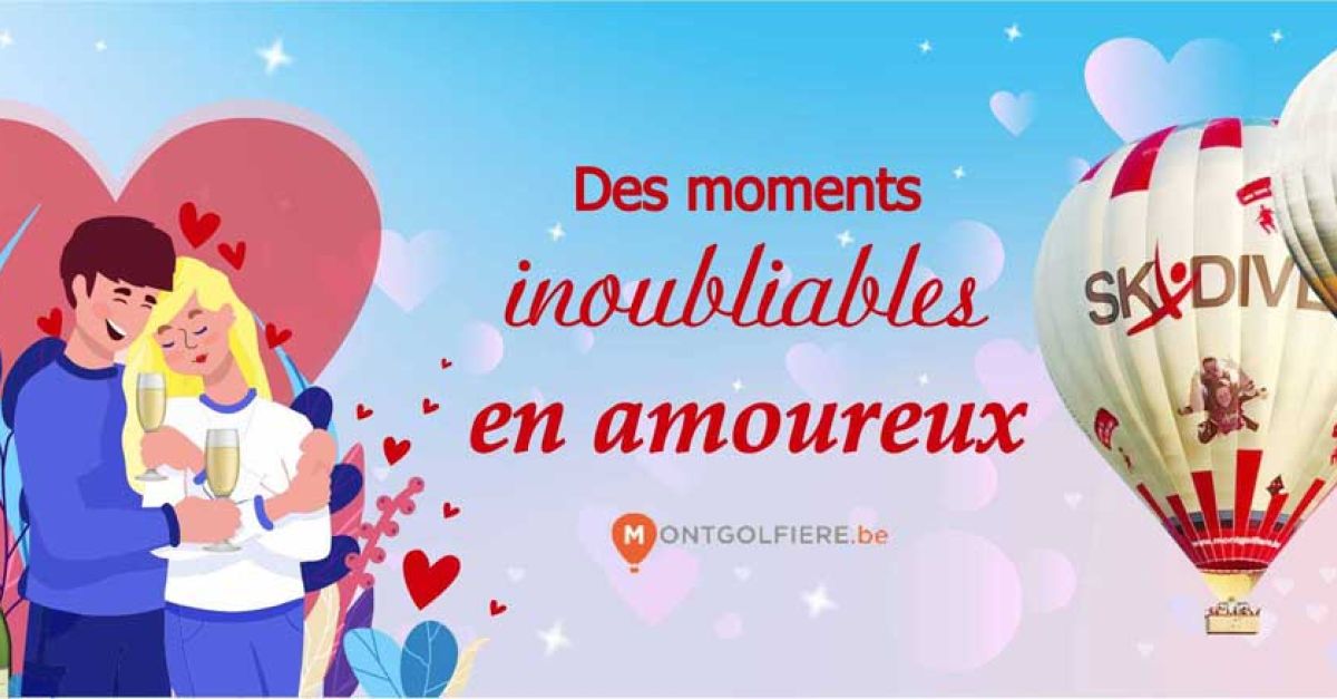 "Saint-Valentin 2025 : Offrez un cadeau inoubliable à votre Valentin(e) avec un vol en montgolfière ou en hélicoptère